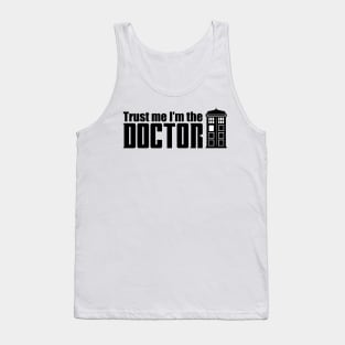 Trust me I'm the Doctor Tank Top